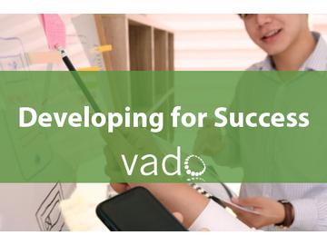 Developing for Success