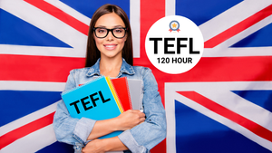 120-Hour TEFL Course