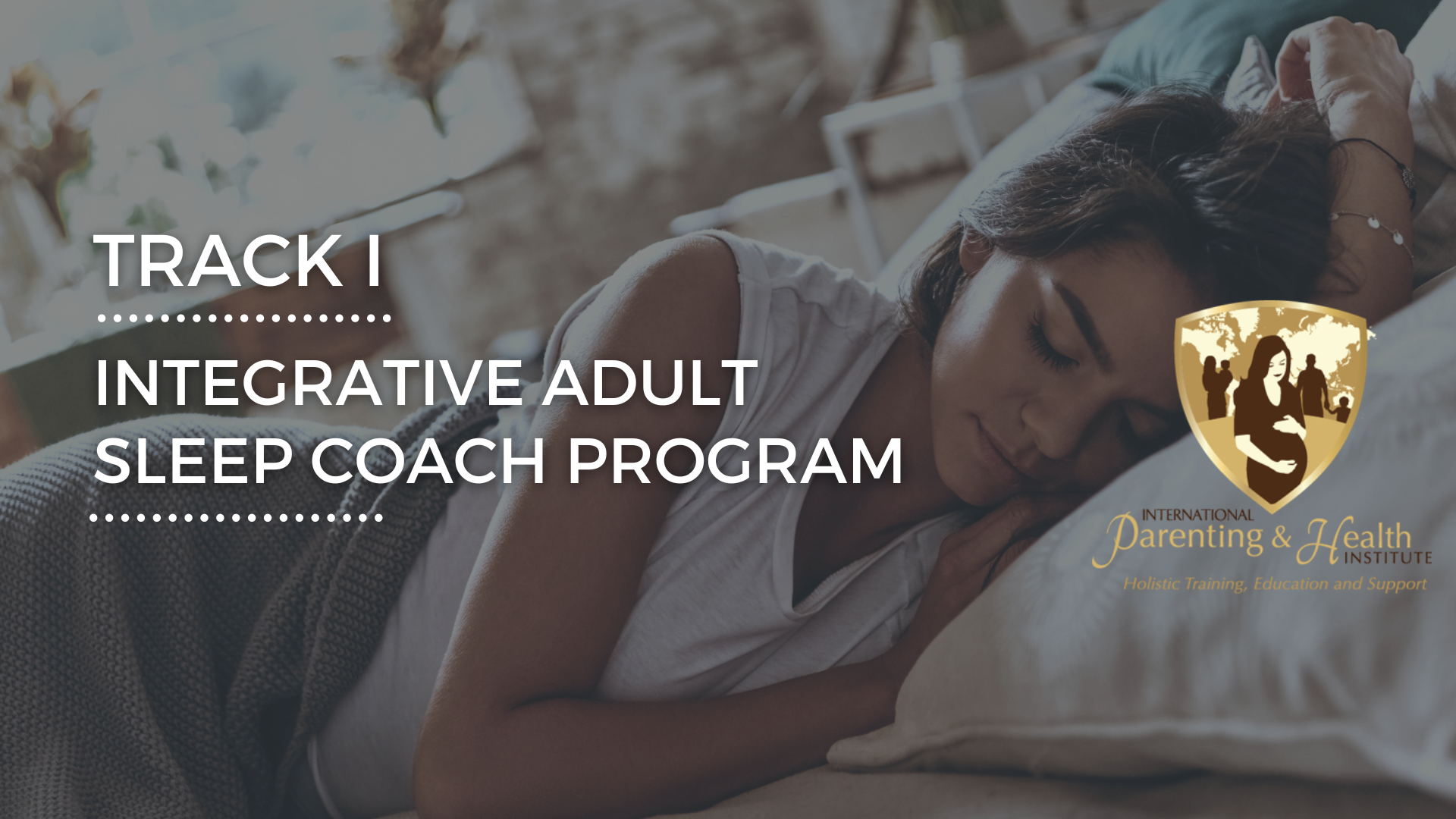 Integrative Adult Sleep Coach Certification Mastery Certification Track