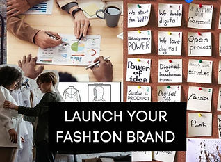 LAUNCH YOUR FASHION BRAND